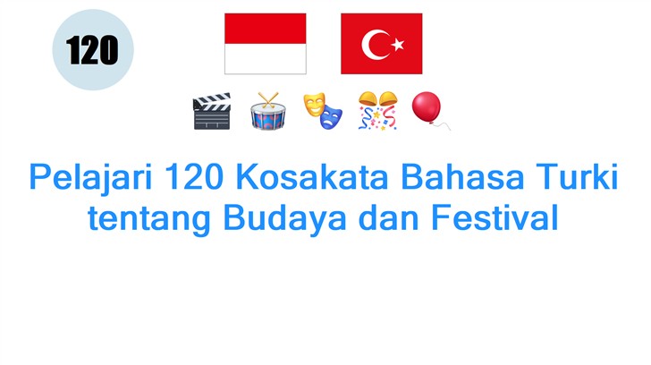 Pelajari 120 Kosakata Bahasa Turki tentang Budaya dan Festival